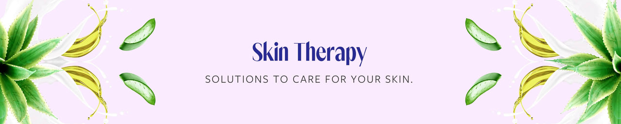 Skin Therapy: Solutions to care for your skin.